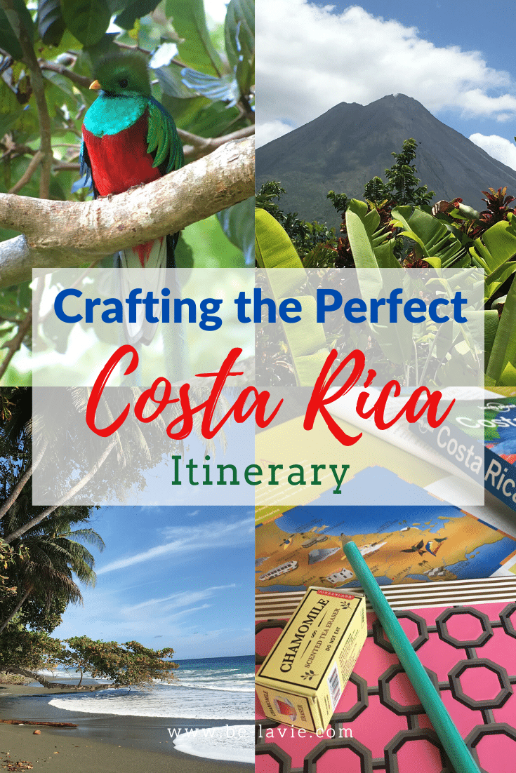 Crafting the Perfect Costa Rica Itinerary