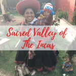 Exploring the Sacred Valley of The Incas