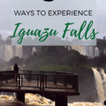 5 Ways to Experience Iguazu Falls