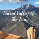 Exploring the Sacred Valley of The Incas