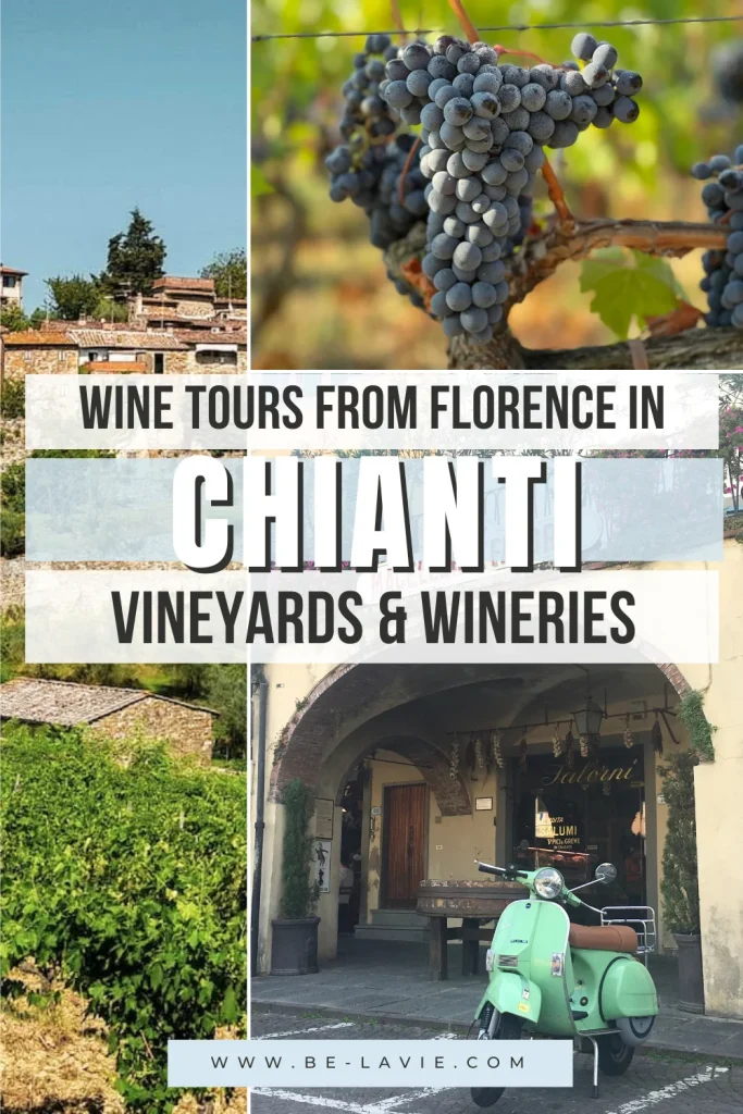 Tuscany Wine Tours in Chianti Pinterest Pin with overlayed text on 3 images