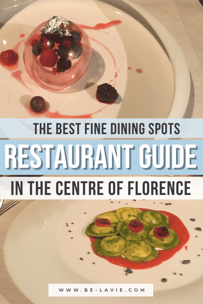 The best fine dining restaurants in Florence Pinterest Pin with 2 collage photos. The overlay writing say 'The best fine dining spots in the centre of Florence, Restaurant Guide'