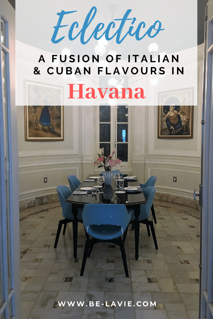 Eclectico: A Fusion of Italian and Cuban Flavours in Havana