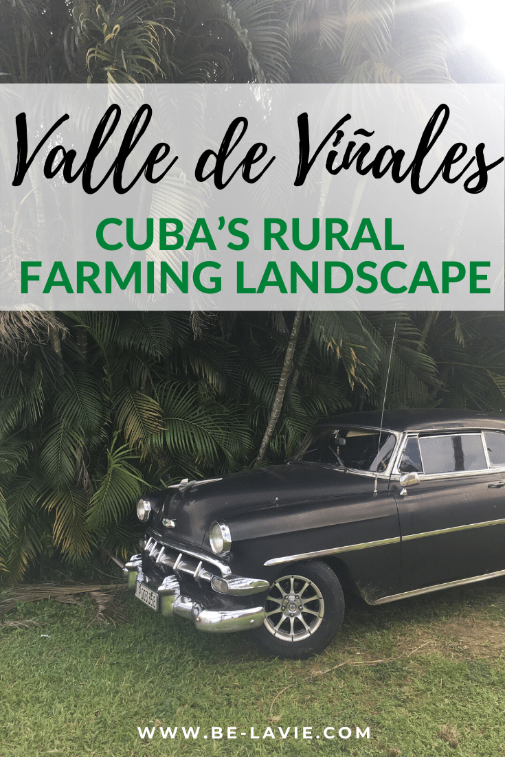 Valle de Vinales: Cuba's Rural Farming Landscape
