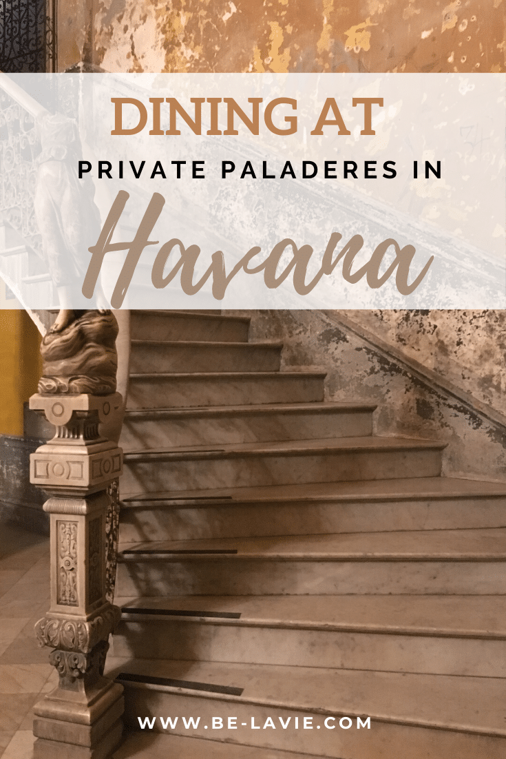Dining at Private Paladeres in Havana