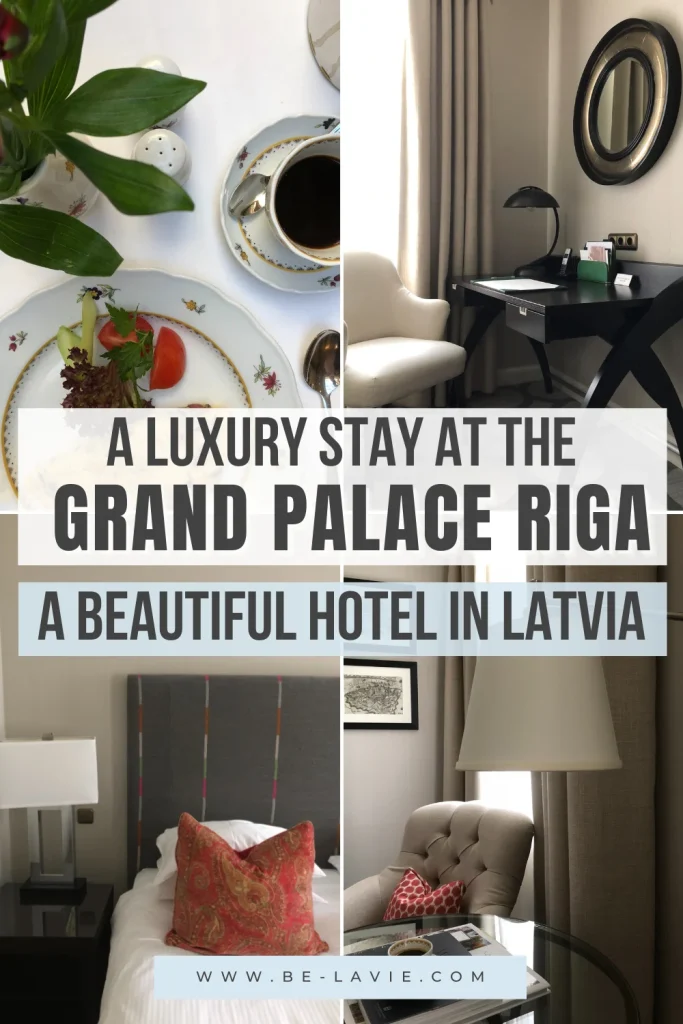 6.Grand Palace Hotel Riga Pinterest PIn with 4 images overlaid with text 2