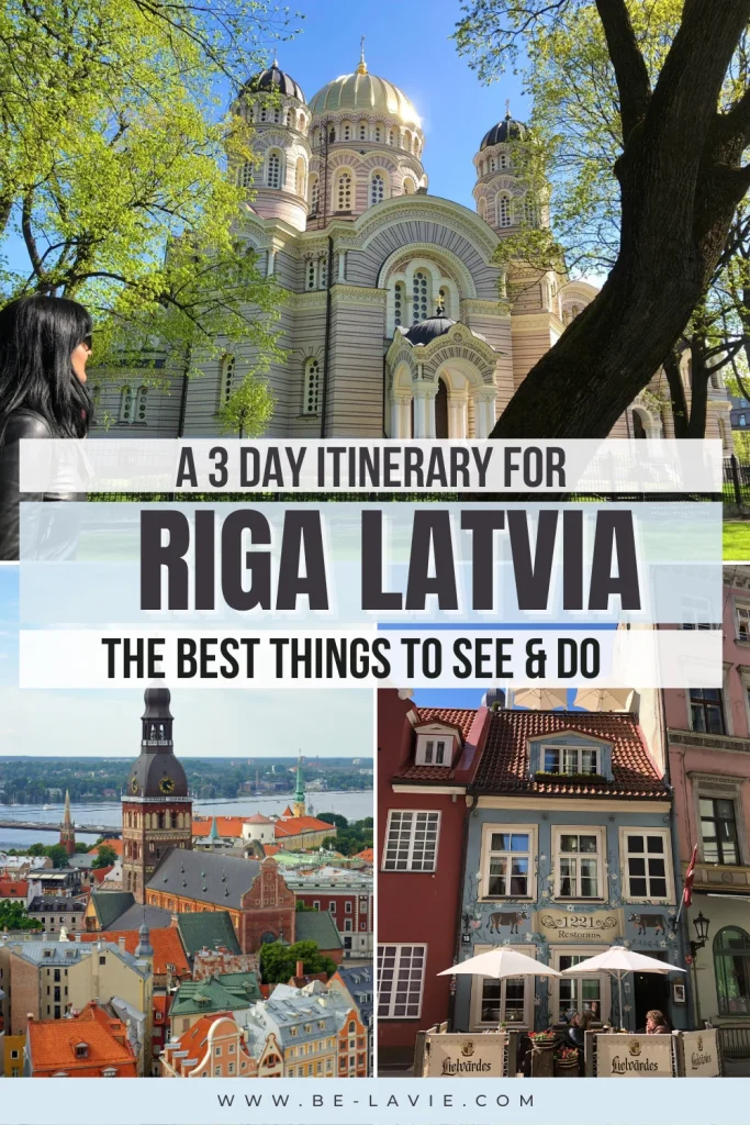 3 days in Riga Pinterest Pin with 3 images overlaid with text 1