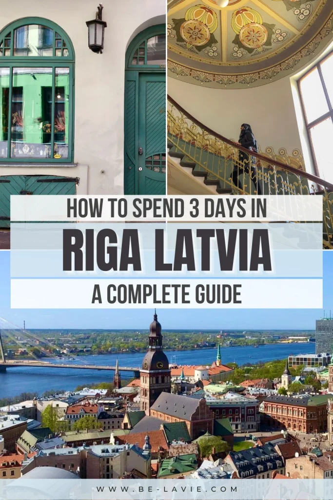3 days in Riga Pinterest Pin with 3 images overlaid with text