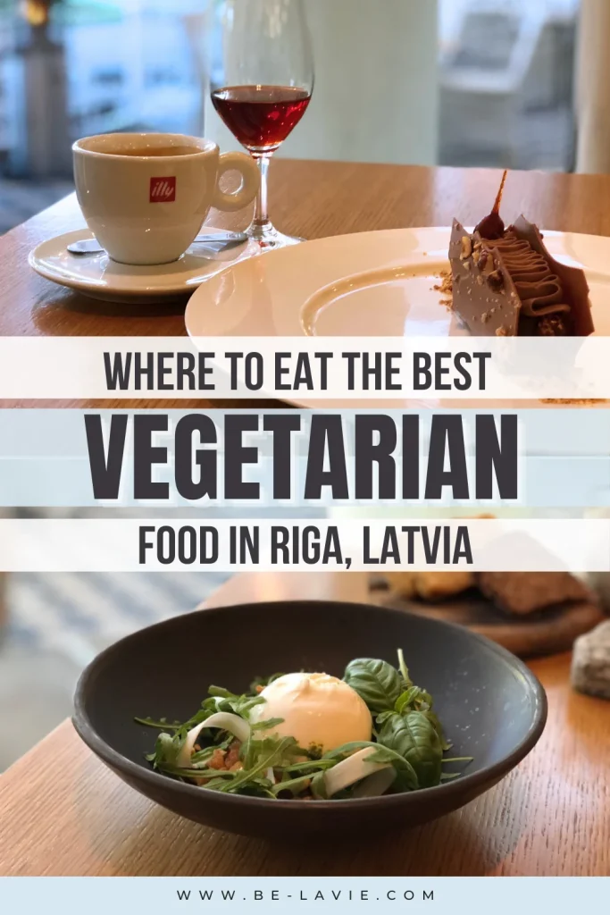 Vegetarian-friendly food in Riga pinterest pin with 2 images overlaid with text.1