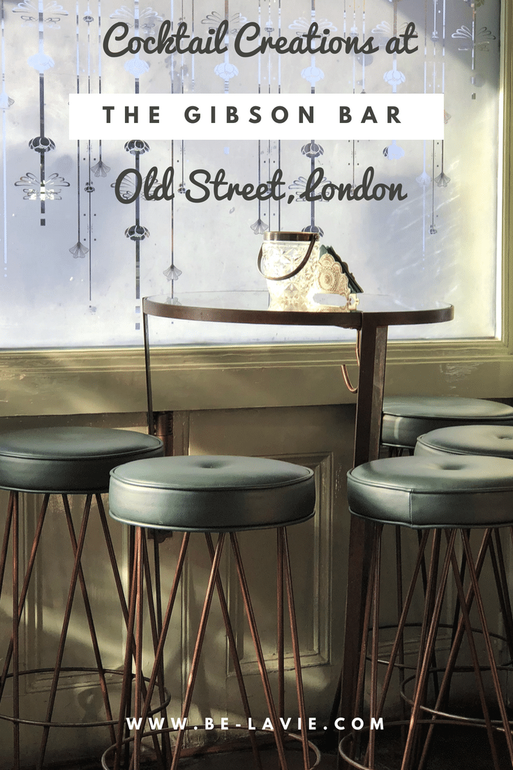 Cocktail creations at The Gibson Bar, Old Street, London Pinterest Pin Cocktail creations at The Gibson Bar, Old Street, London Pinterest Pin
