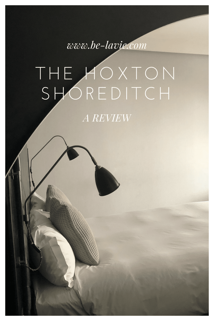 The Hoxton Shoreditch A Review Pinterest Pin The Hoxton Shoreditch A Review Pinterest Pin