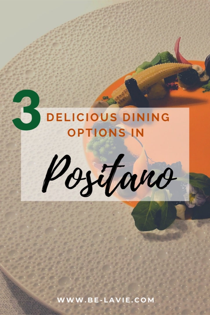 3 Dining Options in Positano