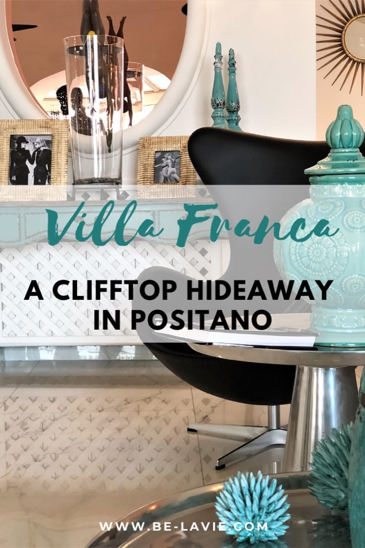 Villa Franca: A Clifftop Hideaway in Positano