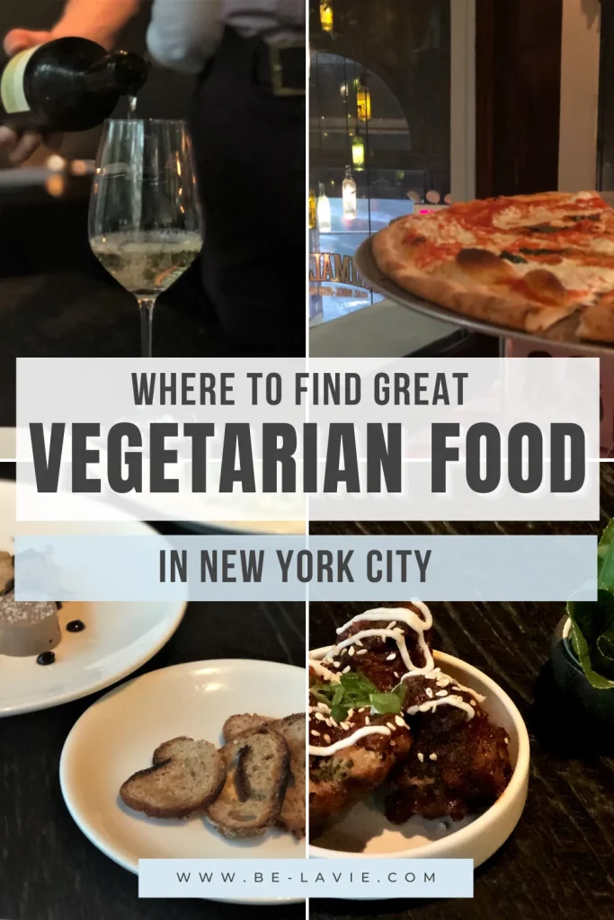 Vegetarian-friendly NYC Pinterest Pin with 3 images overlayed with text