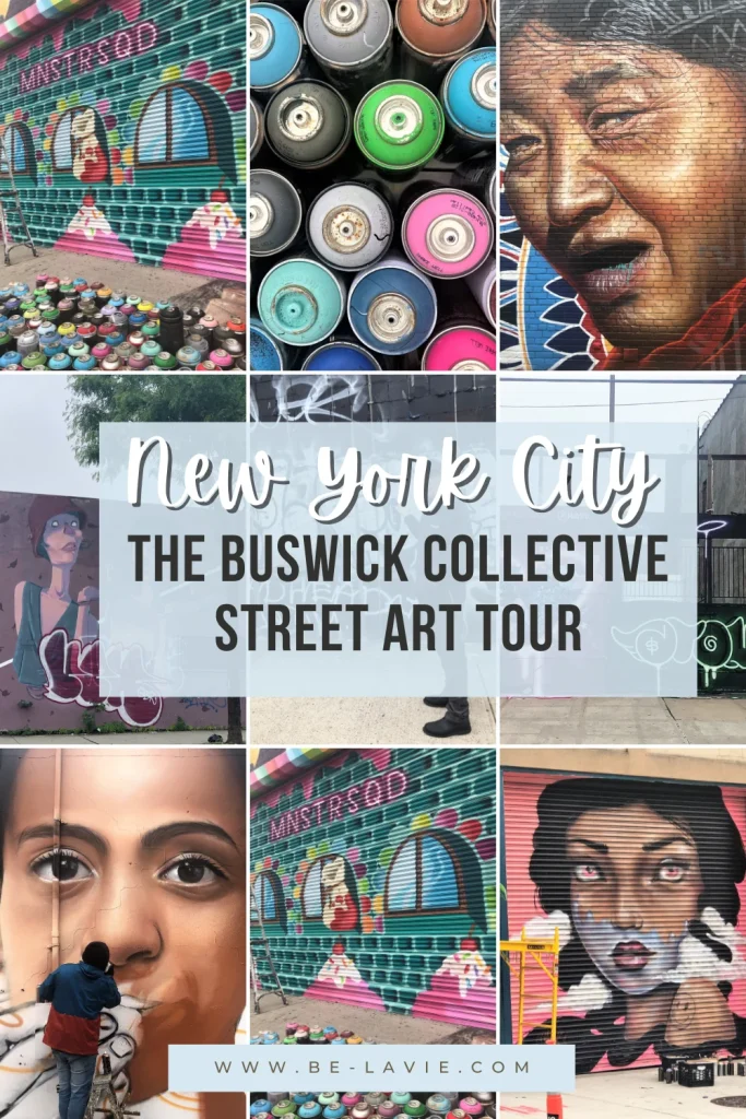 Bushwick Collective Tour Pinterest Pin with 9 images overlayed with text