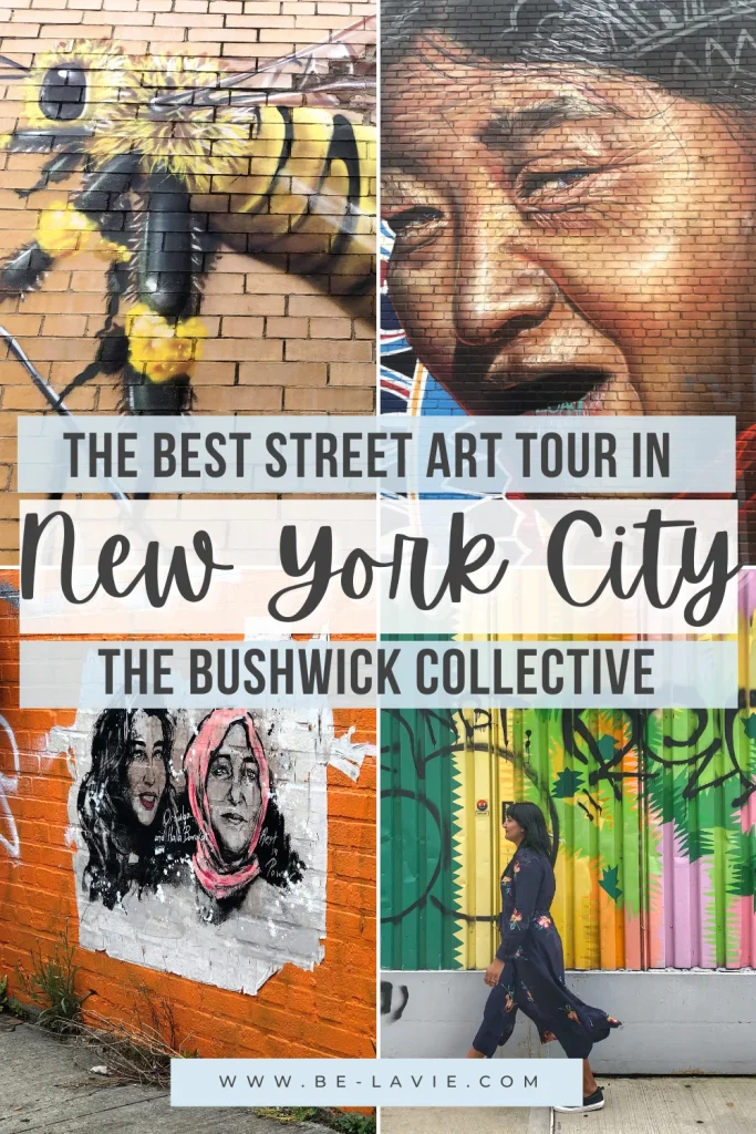 Bushwick Collective Tour Pinterest Pin with 4 images overlayed with text