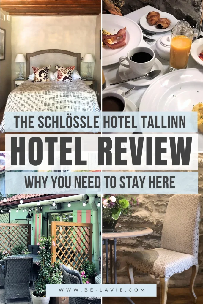 Schlossle Hotel Pinterest Pin with 4 images overlayed with text. Test reads, 'The Schlossle HOtel Tallinn, Hotel Review. Why you need to stay here'.