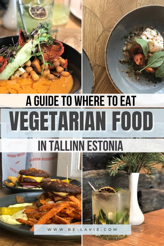 Pinterest Pin with 3 images overlayed with text. Text reads, 'A guide to where to eat vegetarian food in Tallinn Estonia'.