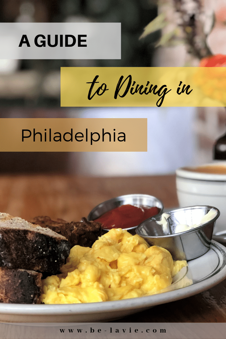 A Guide to Dining in Philly