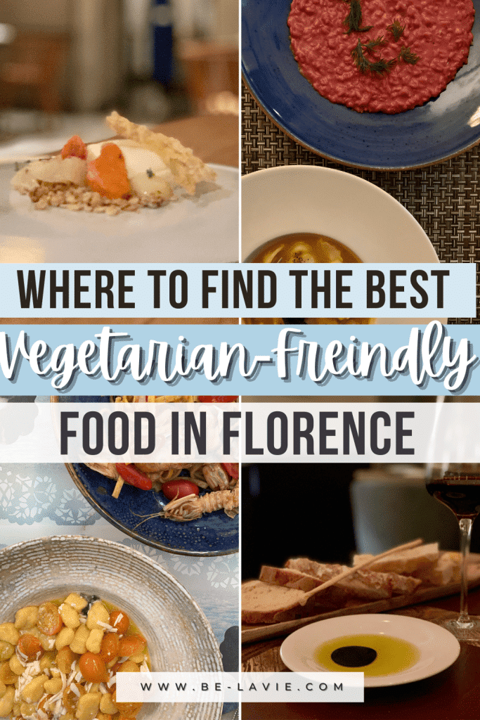 Various 4 vegetarian-friendly food in Florence images with overlay writing saying, 'Where to find the best vegetarian-friendly food in Florence' Pinterest Pin
