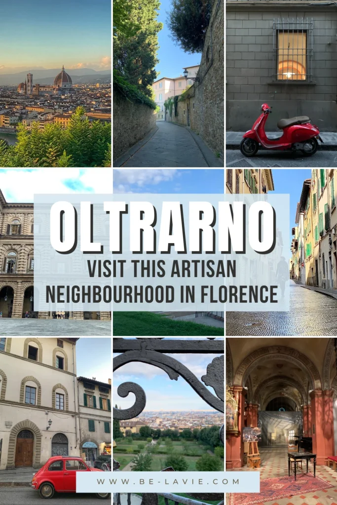 Oltrarno Neighbourhood pinterest pin with 9 images overlaid with text