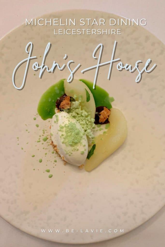 Michelin Star Dining at John's House Pinterest pin. An image with text pverlay saying 'Michelin sta dining at John's House, Leicester
