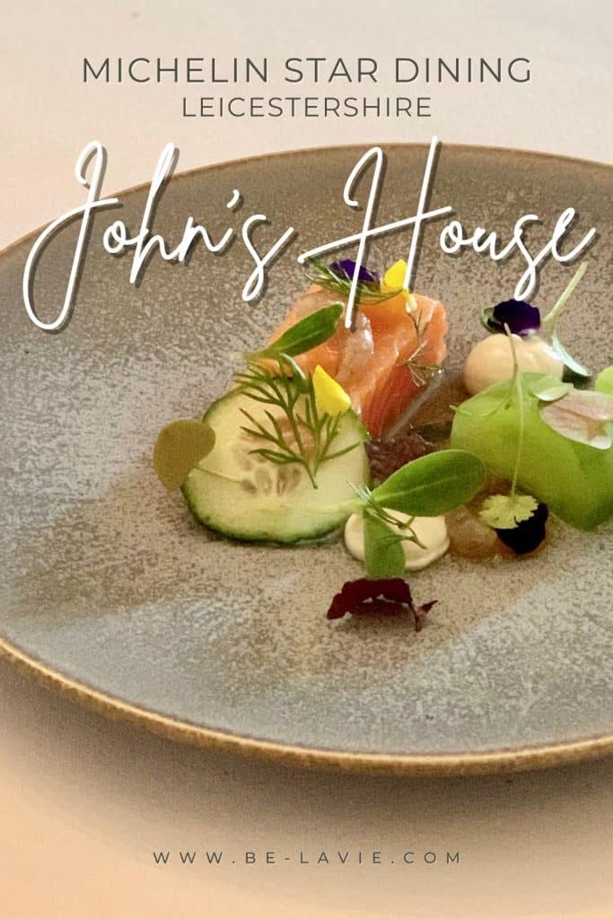 Michelin Star Dining at John's House Pinterest pin. An image with text pverlay saying 'Michelin sta dining at John's House, Leicester