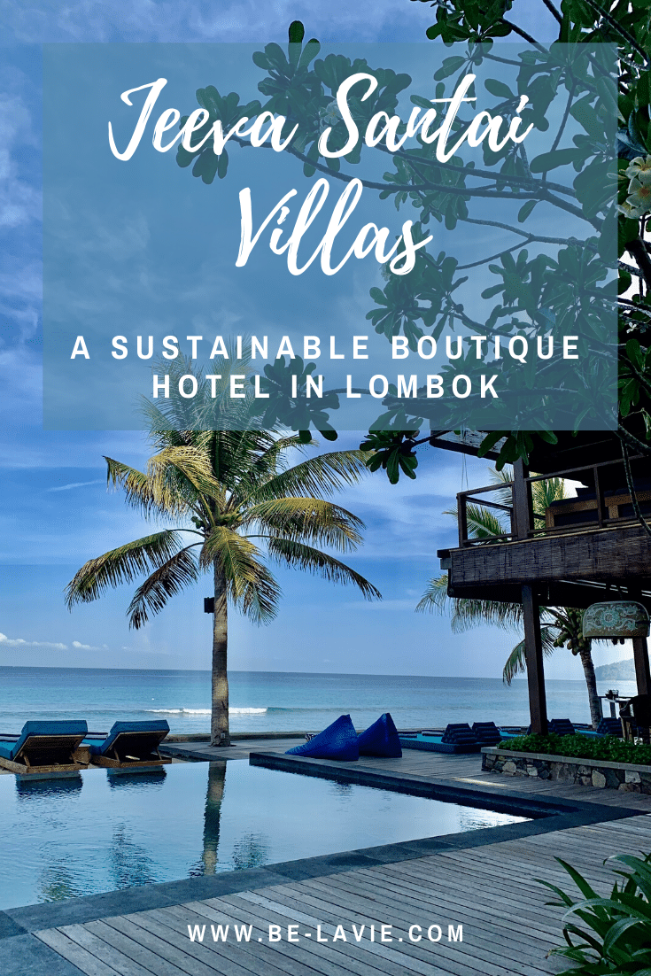 Jeeva Santai Villas: A Sustainable Boutique Hotel in Lombok