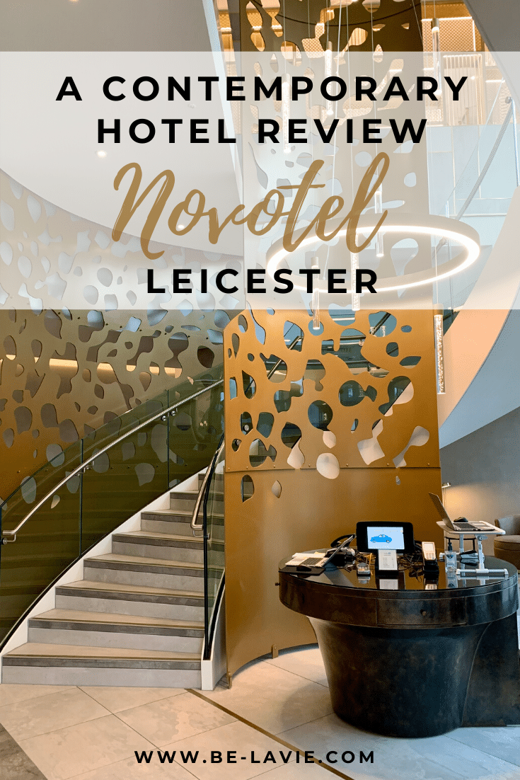 Novotel Leicester: A contemporary Hotel Review