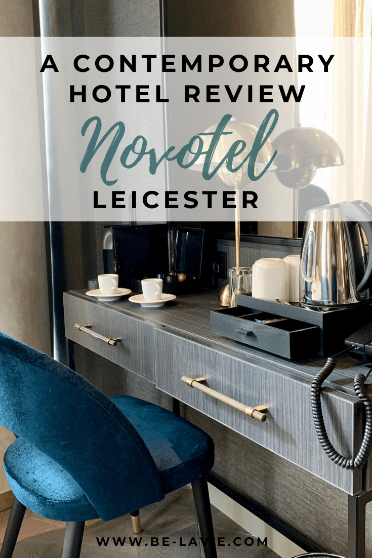 Novotel Leicester: A contemporary Hotel Review
