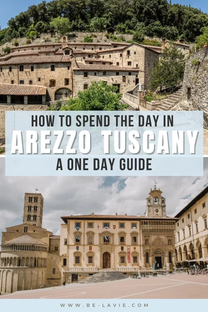 Pinterest pin graphic with 2 images and text over lay saying 'how to spend teh day in Arezzo Tuscany, A one day guide'.