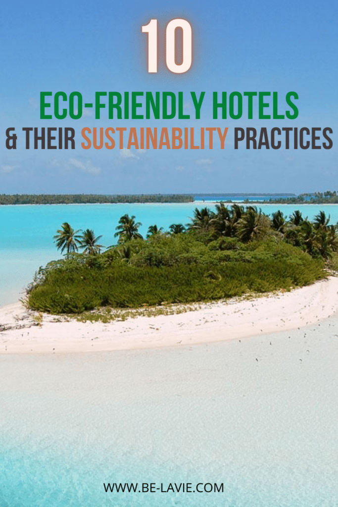 Top 10 Luxury sustainable Hotels