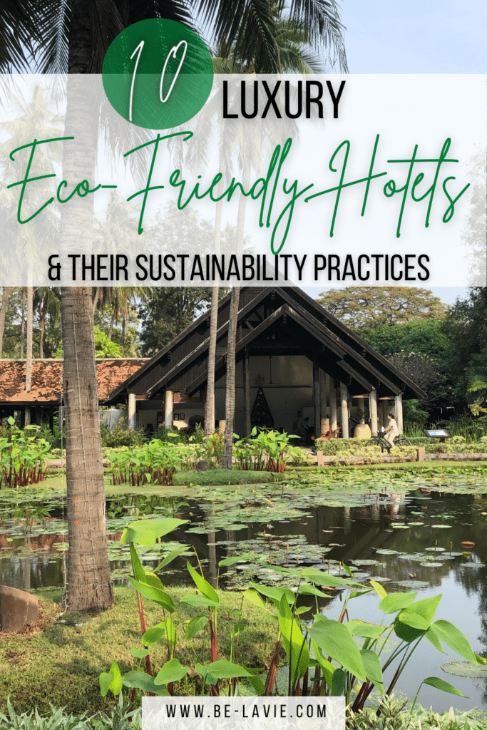 Top 10 Luxury sustainable Hotels