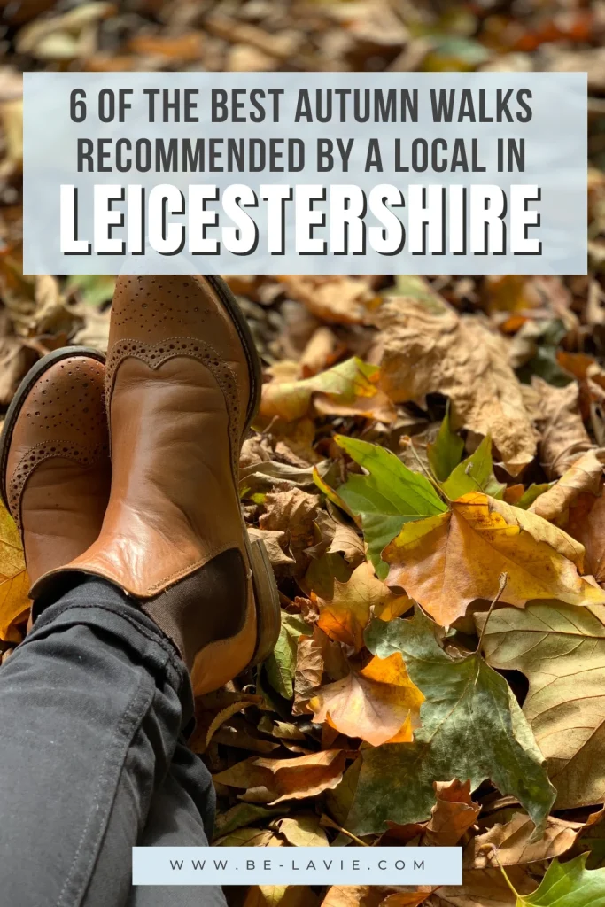 Autumn Walks in Leicestershire Pinterest Pin with an image overlayed with text