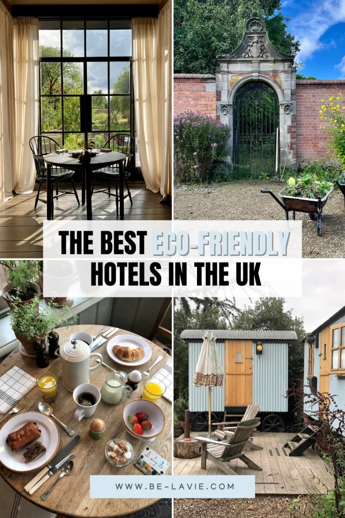 Eco-friendly hotels in the UK Pinterest Pin with 4 images overlaid with text 1