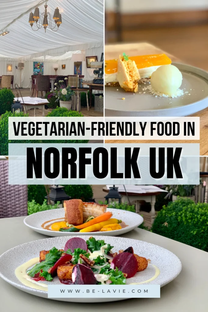 Vegetarian-friendly food in Norfolk Pinterest Pin 3 images overlayed with text.1. Text reads, vegetarian food in Norfolk UK
