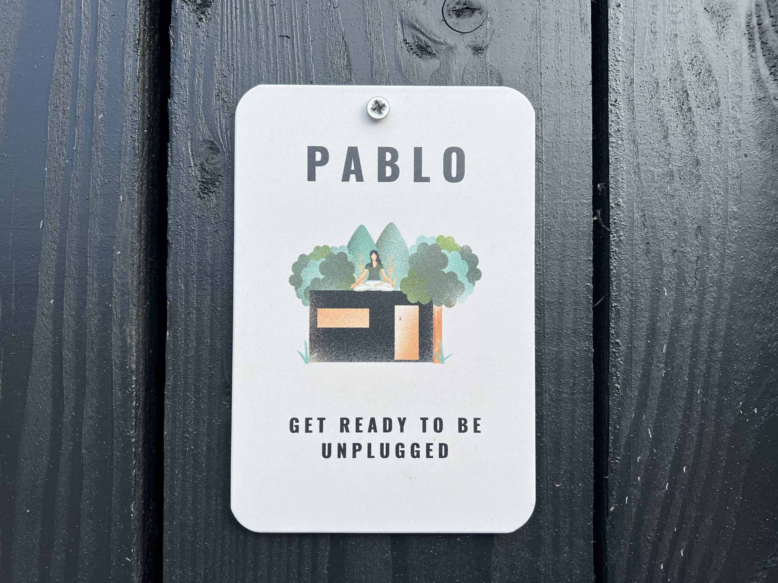 Pablo cabin entrance sign