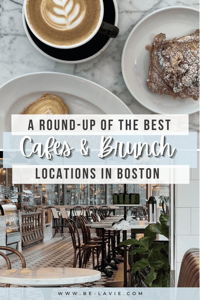 Cafes and Brunch Spots Boston Pinterest Pin