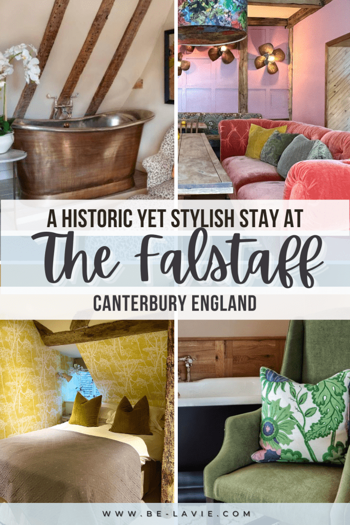 The Falstaff Hotel Pinterest Pin with 4 images overlayed with text. The text reads, ' A historic yet stylish stay at The Falstaff, Canterbury, England'.