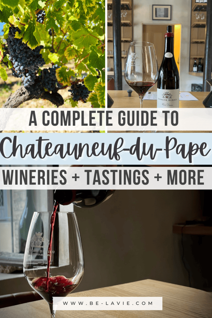Wineries in Châteauneuf-du-Pape Pinterest Pin