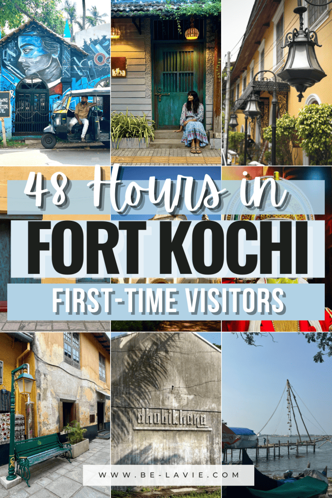 A Pinterest Pin graphic with 9 images of Fort Kochi with the text overlay' 48 hours in Fort Kochi, first visitors'