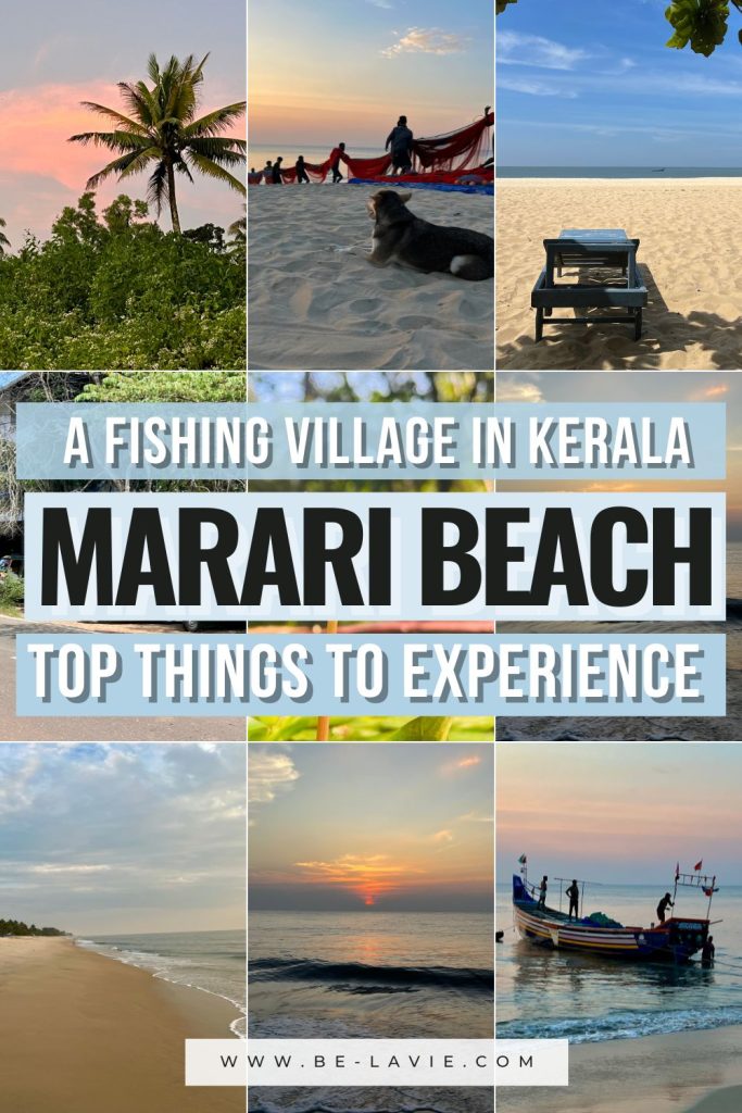 Pinterest Pin: 9 images with overlayed text saying, 'a fishing village in Kerala. Marari Beach. top things to experience.'