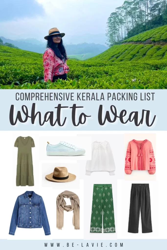 What you need to pack for Kerala: A pinterest pin graphic with images which have been overlaid with text reading 'comprehensive Kerala packing guide, what to wear'