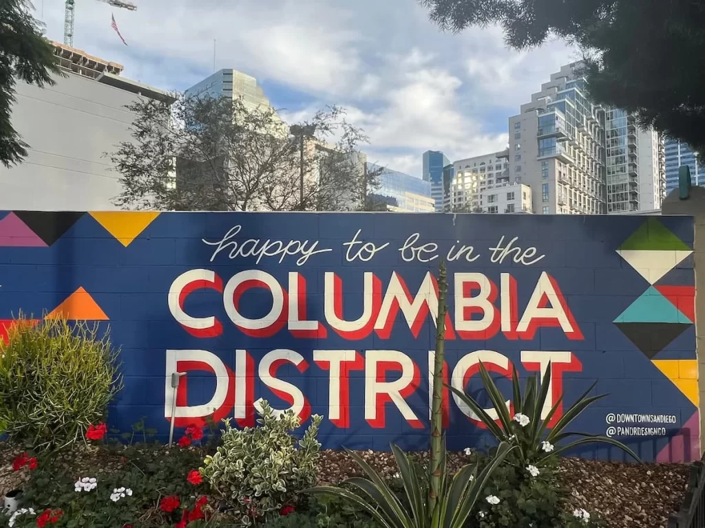 One day in Little Italy Columbia District sign, San Diego