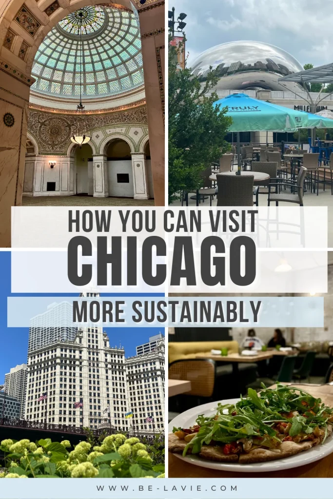Pinterest pin for Chicago sustainable guide with 4images overlayed with text