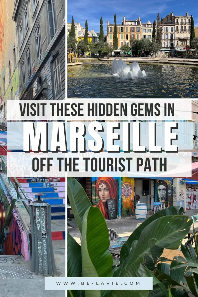 Hidden Gems in Marseille Pinterest Pin with 3 images overlayed with text