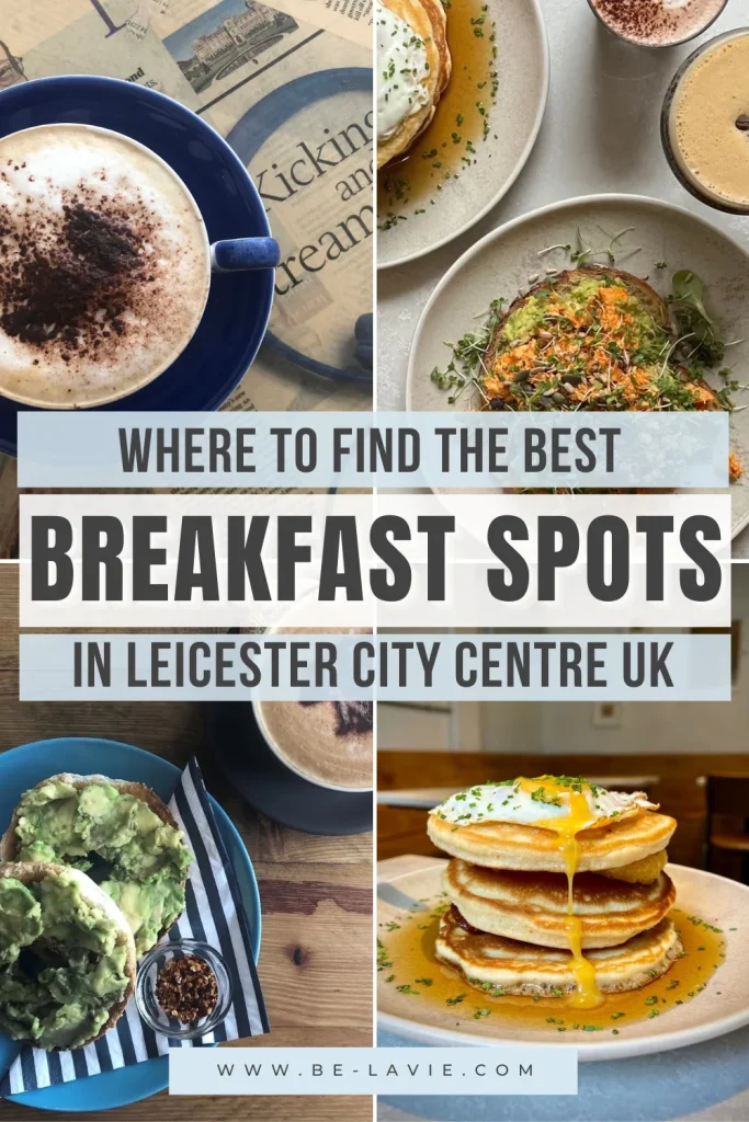 Breakfast in Leicester Pinterest Pin with 4 images overlayed with text
