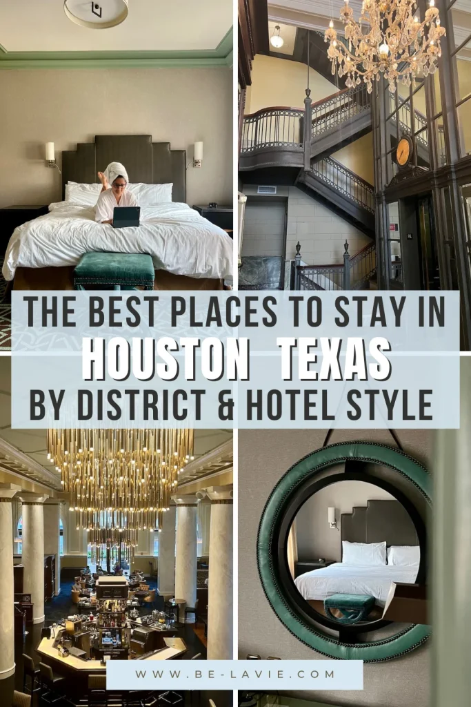 Best places to stay in Houston by neighbourhood Pinterest Pin with 4 images overlayed with text