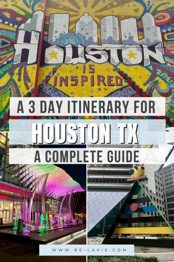3 days in Houston Pinterest Pin with 3 images overlaid with text.