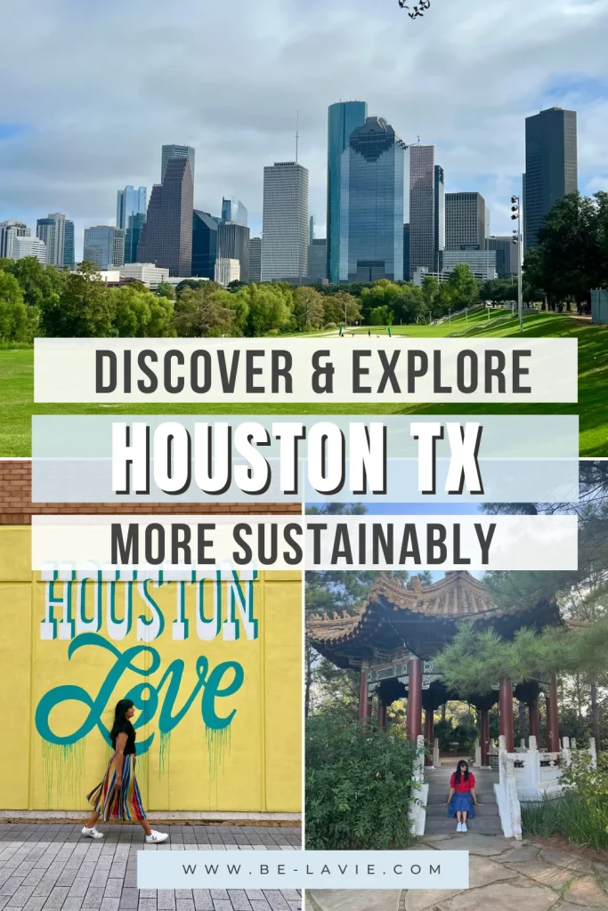 Sustainable Houston Guide Pinterest Pin with 3 images overlayed with text